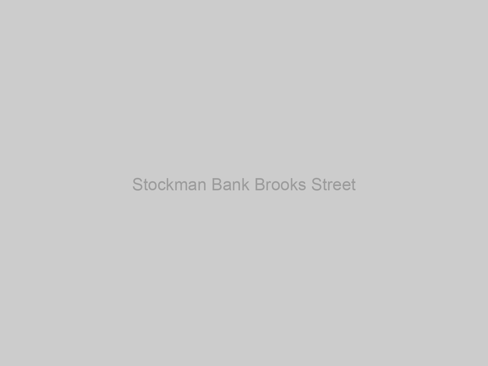Stockman Bank Brooks Street